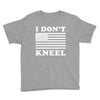 I Dont Kneel Youth Tee