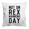 rex manning day Throw Pillow