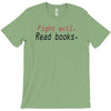 fight evil read books T-Shirt