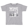 Wine Club Toddler T-shirt