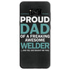 i'm a proud dad of freaking awesome welder Samsung Galaxy S8