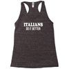 italians   do it better Racerback Tank