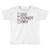 do not try Toddler T-shirt