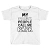 papa's Toddler T-shirt