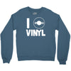 i love vinyl Crewneck Sweatshirt