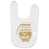 make coffee not war Baby Bibs