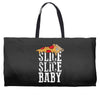 slice slice baby Weekender Totes