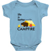 life is better around the campfire Baby Bodysuit