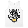 please send queso Tank Top
