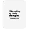 i like cooking Mousepad