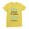 Mom Great Job I'm Awesome Love Happy Mother's Day Ladies Fitted T-Shirt