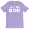 minds should never be closed T-Shirt