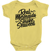 real mermaids smoke seaweed Baby Onesie