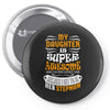 My Daughter Is Super Awesome Her Stepmom Pin-back button