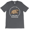 save the trash pandas T-Shirt