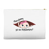 Disculpame Ya Es Septiembre Accessory Pouches