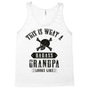 This Is What A Bad Ass Grandpa Looks Like Tank Top