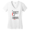 I Wear Grey For My Wife (Brain Cancer Awareness) Women's V-Neck T-Shirt