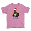 i was the nizzle before chrismizzle and all through the hizzle Youth Tee
