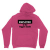 employee of the friggin month Unisex Hoodie