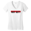 why not Women's V-Neck T-Shirt