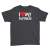 i love my boyfriend Youth Tee