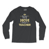 the best kind of mom raises a teacher. gift for mom. Long Sleeve Shirts