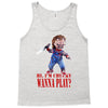 chucky funny quote ideal birthday present gift Tank Top