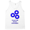 trust me im an engineer Tank Top