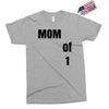 mom of 1 Exclusive T-shirt
