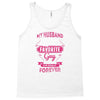 My Husband Is Totally My Most Favorite Guy Tank Top