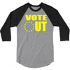 vote out 3/4 Sleeve Shirt