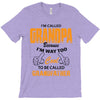 grandpaI'm Called Grandpa Because I'm Way Too Cool To Be Called Grandf T-Shirt