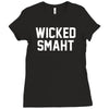 wicked smaht funny Ladies Fitted T-Shirt