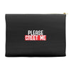 greet me Accessory Pouches