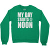 my day starts at noon Crewneck Sweatshirt