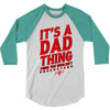 dad thing 3/4 Sleeve Shirt