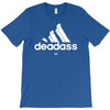 deadass T-Shirt