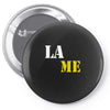 lame Pin-back button