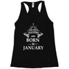 the best teachers are born in january Racerback Tank
