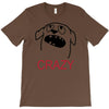 crazy (2) T-Shirt
