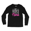 my favorite people call me nana cute Long Sleeve Shirts