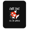 one day i'll be great Mousepad