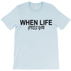 gives you T-Shirt