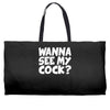 wanna see my Weekender Totes