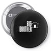 big brother reality tv show Pin-back button