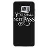 you shall not pass Samsung Galaxy S7