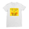 smile Ladies Fitted T-Shirt