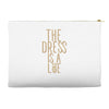 the dress is a lie Accessory Pouches