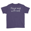 plays well with self Youth Tee